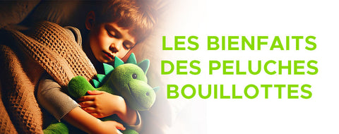 les bienfaits des peluche bouillottes