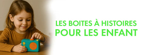 Les boites à histoires pour enfant